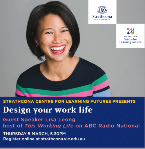Design your work life with Lisa Leong Strathcona Girls Grammar